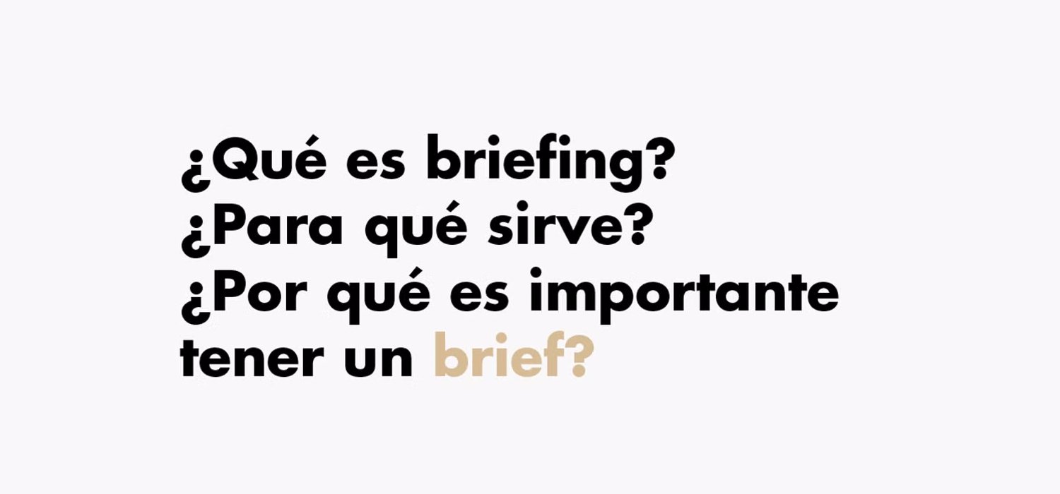 El briefing: el punto de partida para cualquier proyecto exitoso